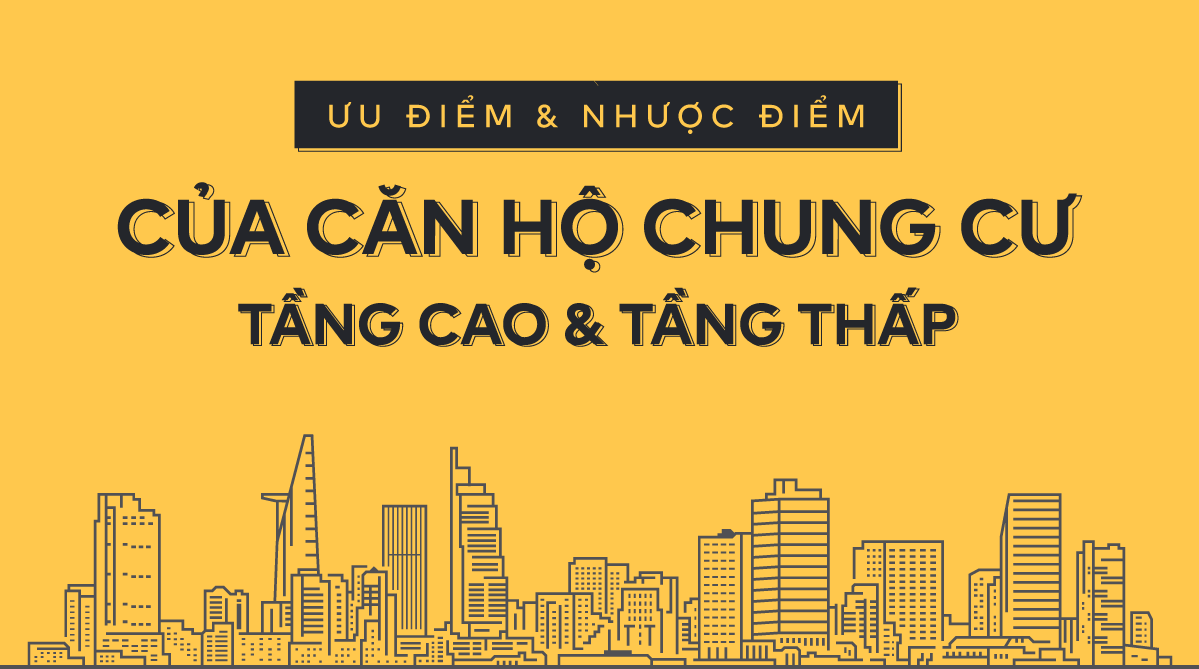 Nên lựa chọn căn hộ tầng cao hay tầng thấp?